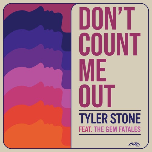 Tyler Stone - Don't Count Me Out [AVR710264]